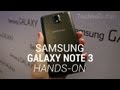 Samsung Galaxy Note 3 Hands On