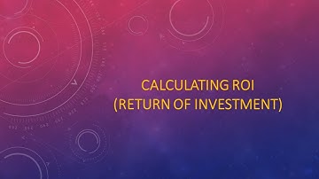 Calculating the ROI
