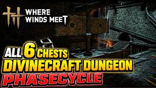 Divinecraft Dungeon: Phasecycle – All 6 Chest Locations | Where Winds Meet