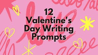 20 Great Valentine's Day Writing Prompts - Minds in Bloom