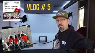 Vlog #5