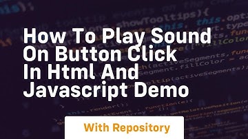 How to play sound on button click in html and javascript demo