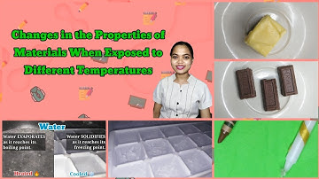 Changes in Materials when Exposed to Different Temperatures | Grade 4 Science Quarter 1, Week 5 & 6