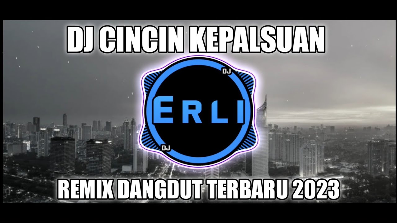 DJ Cincin Kepalsuan - Elvy Sukaesih (Revina Alvira) Remix Dangdut Full Bass 2023