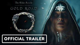 The Elder Scrolls Online: Gold Road - Official Cinematic Trailer