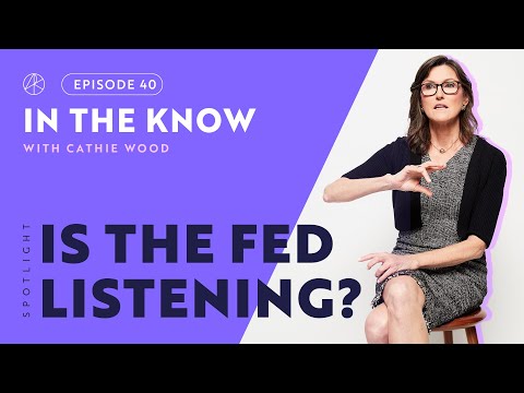 Is The Fed Listening? | ITK with Cathie Wood