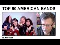 Top 50 american bands reaction