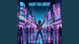 Full Own The Night Update