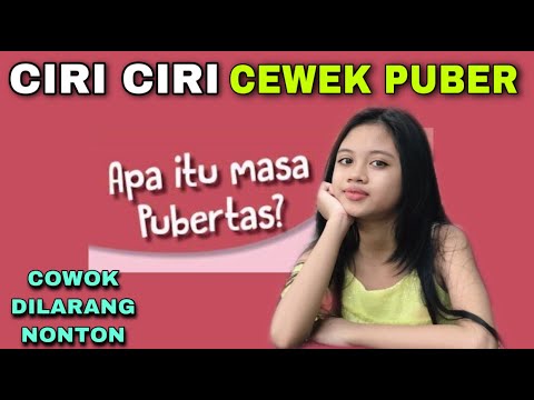 CIRI CIRI CEWEK LAGI PUBER