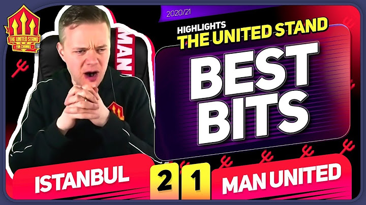 GOLDBRIDGE Best Bits | Istanbul 2-1 Man United | MELTDOWN and RAGE