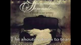 A Twist in my Story-Secondhand Serenade(w/ lyrics)