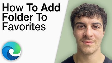 How To Add Folder to Favorites on Microsoft Edge [2025 Full Guide]