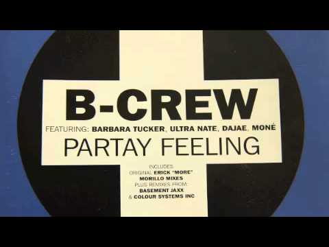 B-Crew Feat. Barbara Tucker, Ultra Naté, Dajaé, Moné