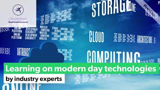 Learning On Modern Day Technologies By Industry Experts