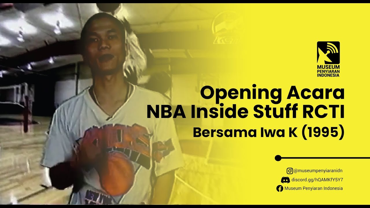 Cuplikan opening acara NBA Inside stuff RCTI bersama Iwa K (1995)