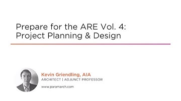 Course Preview: Prepare for the ARE Vol. 4: Project Planning & Design