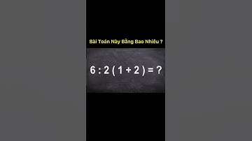 Bài toán khó nhất Thế Giới theo bạn bài toán này bằng Bao Nhiêu ? phần 1 #shorts