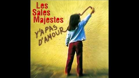 Le pire ou le meilleur - Les sales majestés (Y'a pas d'amour)