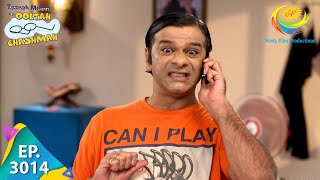 Taarak Mehta Ka Ooltah Chashmah - Episode 3014 - Full Episode