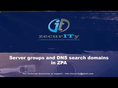 Server group and DNS search domains in Zscaler ZPA