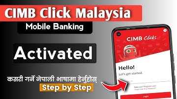 CIMB Bank Mobile Banking Activated | कसरी गर्ने तरिका | CIMB Click Malaysia
