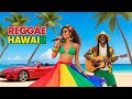 Hawaiian Reggae 2025 | Island Vibes & Tropical Melodies 🏝️ Feel the Island Heartbeat