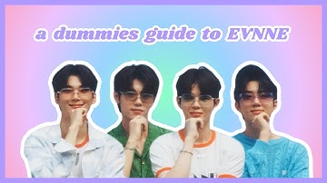 a helpful guide to EVNNE - part 1 (wakeone trainees)
