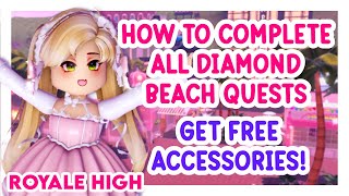 How To Complete All Quests on Diamond Beach for Free Accessories  Royale High!