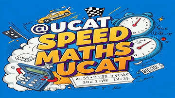 SPEED MATHS UCAT Quantitivate Reasoning