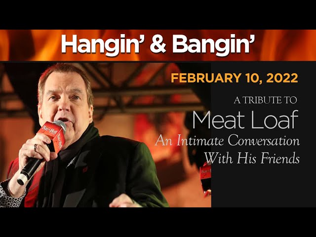 Hangin' & Bangin' - #78 - Tribute to Meatloaf