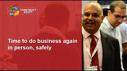 The Big 5 Construct Egypt | 26 - 29 June 2021 | Cairo International Convention Centre | Nasr City