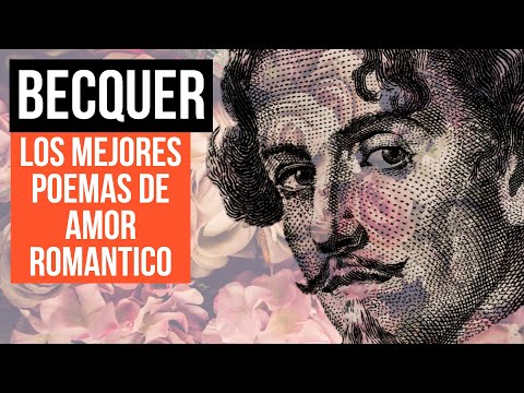 · Gustavo Adolfo Bécquer - Los mejores poemas de amor (y desamor) romántico - Poesía recitada