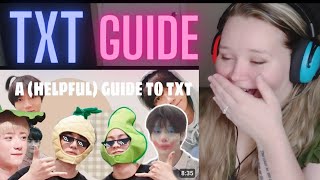 FIRST Reaction to TXT ( Tomorrow X Together) GUIDE 🤣😁