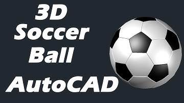 How to Draw 3D Soccer Ball | AutoCAD 3D Modeling | Techno Sync
