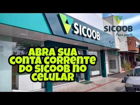 COMO ABRIR CONTA CORRENTE NO APP DO BANCO SICOOB