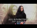 Ani kirakosyan  siro molorak   premiere    usoyan production 