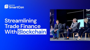 Revolutionizing Trade Finance Through Blockchain Interoperability | Chainlink SmartCon
