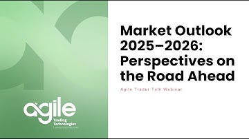 Agile Webinar - Market Outlook 2025–2026 Perspectives and the Road Ahead