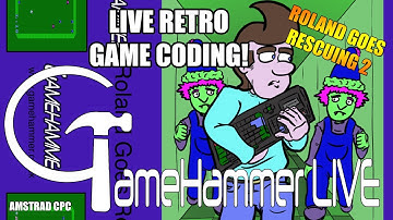Live Game Coding for Amstrad CPC! - GameHammer Live!