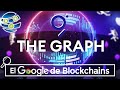 🔎The Graph (El Google de Blockchains) a los $18🚀