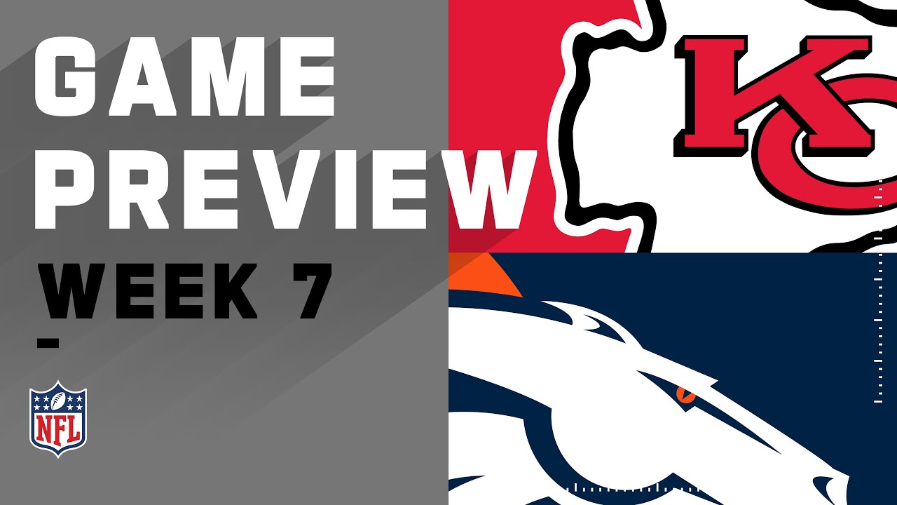 Kansas City Chiefs vs. Denver Broncos NFL Week 7 Game Preview YouTube