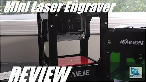 REVIEW: NEJE DK-8-KZ Mini Laser Engraver (1000mW High Speed)