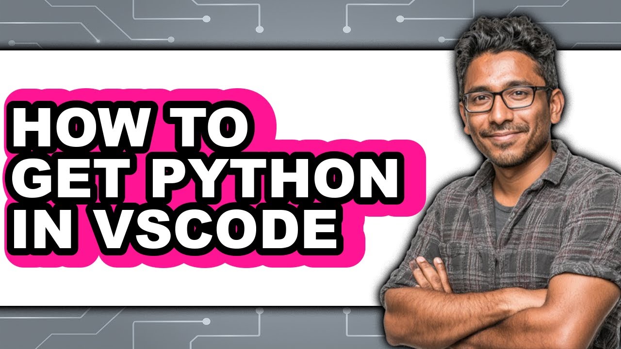 How to Get Python in Vscode (full Guide) - YouTube