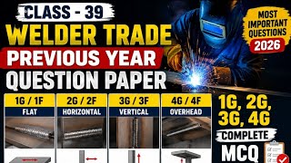 class-39 | Welder trade Previous year question paper @ITIandcitsweldertrade