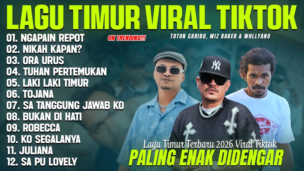 TOTON CARIBO, WIZZ BAKER, WHLLYANO MIX 2026 (LIRIK) NGAPAIN REPOT - LAGU TIMUR POP TERBARU 2026