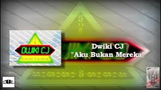 Dwiki CJ - 