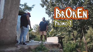 Broken - Promo 1