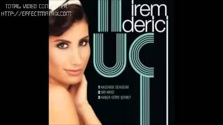 İrem Derici Nazende Sevgilim