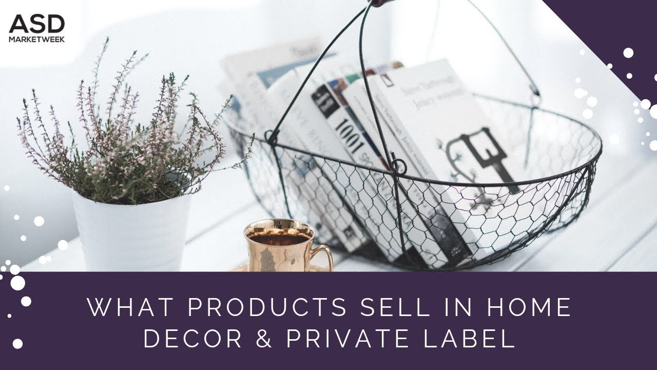 Part 3 How To Success With Home Decor & Accessories in Private Label