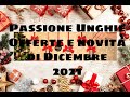 OFFERTE e NOVITA’ di #PassioneUnghie #dicembre2021